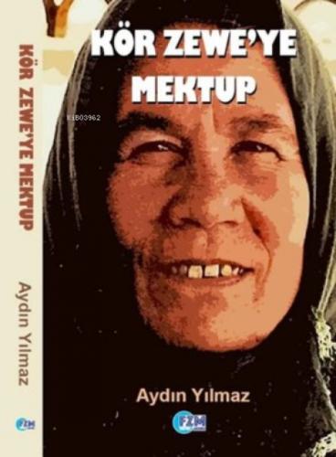 Kör Zeweye Mektup  Frontansicht 1