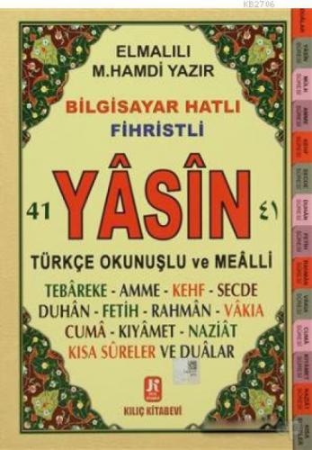 Bilgisayar Hatlı Fihristli 41 Yasin Türkçe Okunuşlu ve Mealli (Rahle Boy)  Frontansicht 1