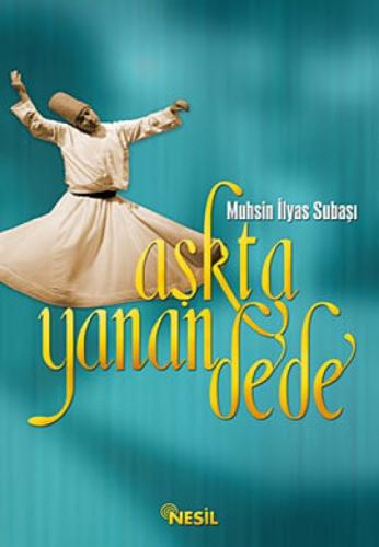 Aþkta Yanan Dede  Frontansicht 1