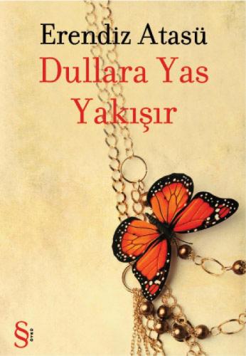 Dullara Yas Yakıþır  Frontansicht 1