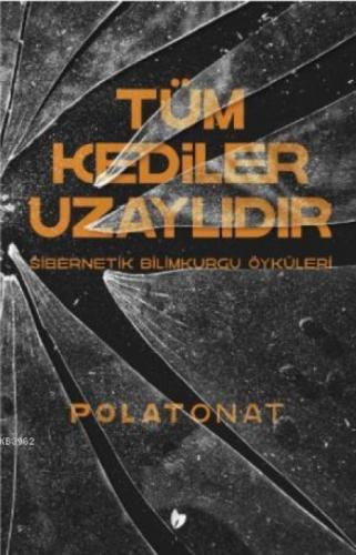 Tüm Kediler Uzaylıdır  Frontansicht 1