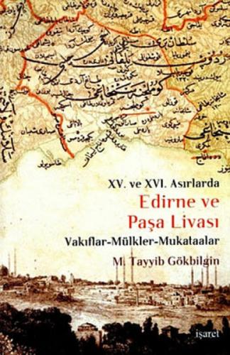 XV. ve XVI Asırlarda Edirne ve Paþa Livası  Frontansicht 1