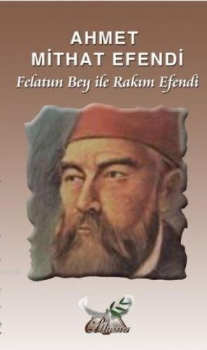 Felatun Bey ile Rakım Efendi  Frontansicht 1