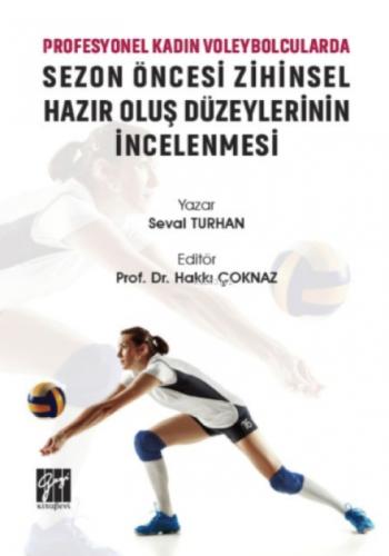 Profesyonel Kadın Voleybolcularda Sezon Öncesi Zihinsel Hazır Oluş Düzeylerinin İncelenmesi  Frontansicht 1