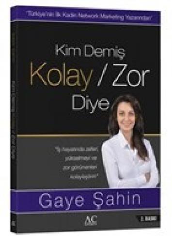 Kim Demiş Kolay / Zor Diye  Frontansicht 1
