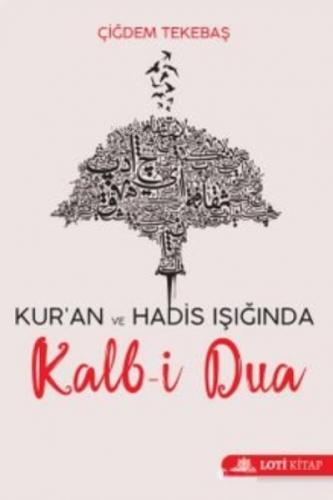 Kur'an ve Hadis Işığında Kalb-i Dua  Frontansicht 1