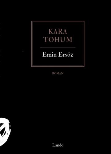 Kara Tohum  Frontansicht 1