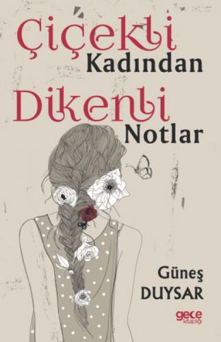 Çiçekli Kadından Dikenli Notlar  Frontansicht 1