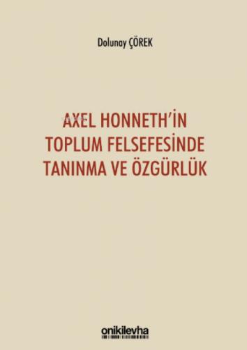 Axel Honneth'in Toplum Felsefesinde Tanınma ve Özgürlük  Frontansicht 1