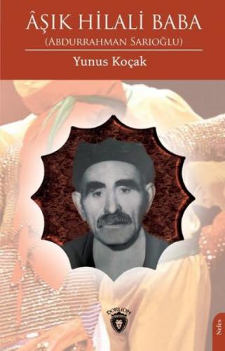 Aşık Hilali Baba - Abdurrahman Sarıoğlu  Frontansicht 1