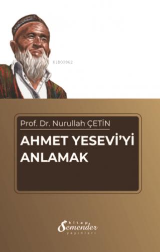 Ahmet Yesevi'yi Anlamak  Frontansicht 1