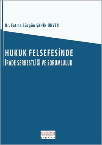 Hukuk Felsefesinde İrade Serbestliği ve Sorumluluk  Frontansicht 1