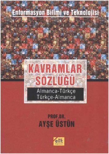Kavramlar Sözlüğü - Enformasyon Bilimi ve Teknolojisi  Frontansicht 1