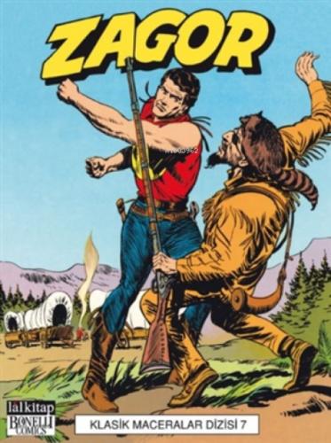 Zagor Klasik Maceralar Cilt 7 Kızılderili Toprakları-Canlılar Cehennemi-Zagor'un Öfkesi  Frontansicht 1