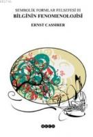 Sembolik Formlar Felsefesi 3 - Bilginin Fenomenolojisi  Frontansicht 1