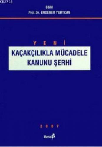 Kaçakçılıkla Mücadele Kanunu Şerhi 2007  Frontansicht 1
