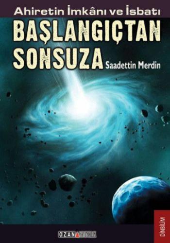Ahiretin İmkanı ve İsbatı Başlangıçtan Sonsuza  Frontansicht 1