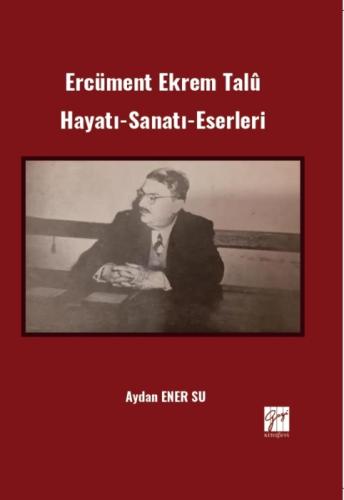 Ercüment Ekrem Talu - Hayatı-Sanatı-Eserleri  Frontansicht 1