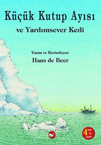 Küçük Kutup Ayısı ve Yardımsever Kedi (El Yazılı)  Frontansicht 1