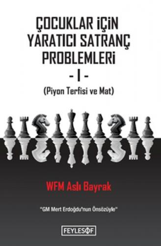 Çocuklar İçin Yaratıcı Satranç Problemleri 1  Frontansicht 1