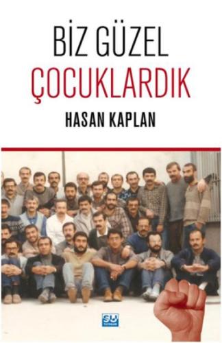 Biz Güzel Çocuklardık  Frontansicht 1