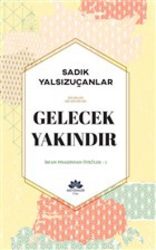 Gelecek Yakındır  Frontansicht 1