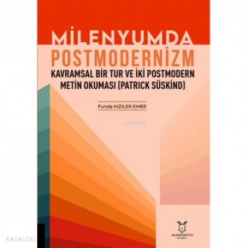 Milenyumda Postmodernizm Kavramsal Bir Tur ve İki Postmodern Metin Okuması (Patrıck Süskind)  Frontansicht 1