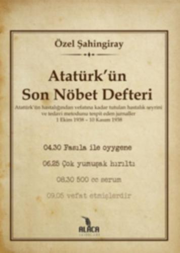 Atatürk'ün Son Nöbet Defteri  Frontansicht 1
