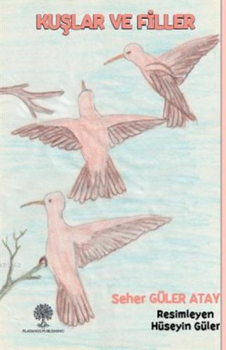 Kuşlar ve Filler  Frontansicht 1