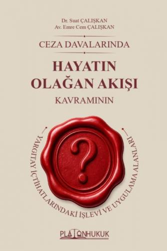 Ceza Davalarında Hayatın Olağan Akışı Kavramının  Yargıtay İçtihatlarındaki  İşlevi ve Uygulama Alanları  Frontansicht 1