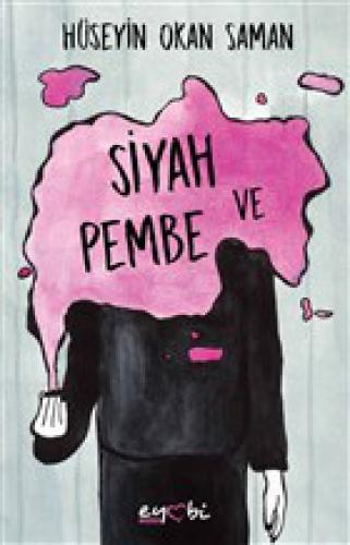 Siyah ve Pembe  Frontansicht 1