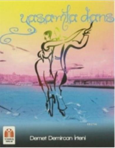 Yaşamla Dans  Frontansicht 1