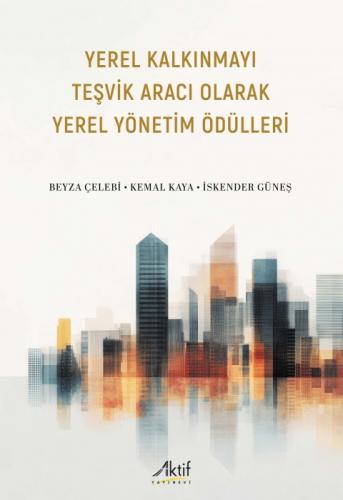 Yerel Kalkınmayı Teşvik Aracı Olarak Yerel Yönetim Ödülleri  Frontansicht 1