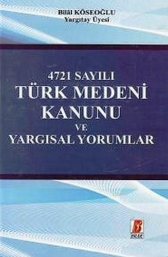 4721 Sayılı Türk Medeni Kanunu ve Yargısal Yorumlar  Frontansicht 1