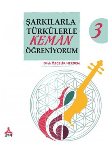Þarkılarla Türkülerle Keman Öðreniyorum 3  Frontansicht 1