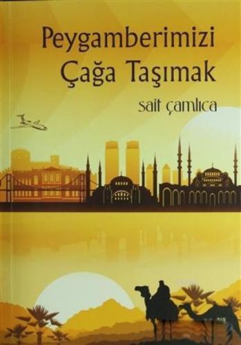 Peygamberimizi Çağa Taşımak  Frontansicht 1