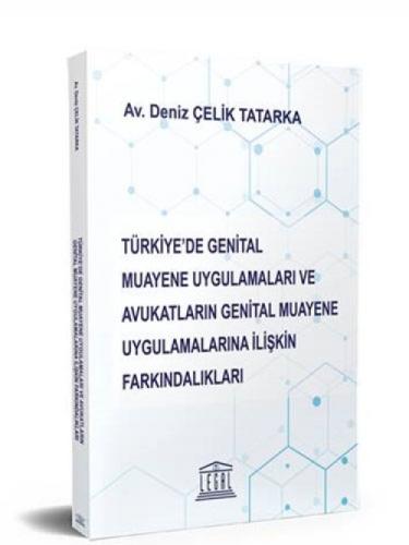 Türkiye'de Genital Muayene Uygulamaları ve Avukatların Genital Muayene Uygulamalarına İlişkin Farkındalıkları  Frontansicht 1