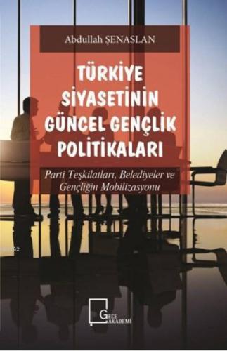 Türkiye Siyasetinin Güncel Gençlik Politikaları  Frontansicht 1
