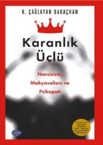 Karanlık Üçlü ;Narsisizm, Makyavelizm ve Psikopati!  Frontansicht 1