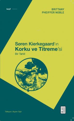 Soren Kierkegaard'ın Korku ve Titreme'si  Frontansicht 1