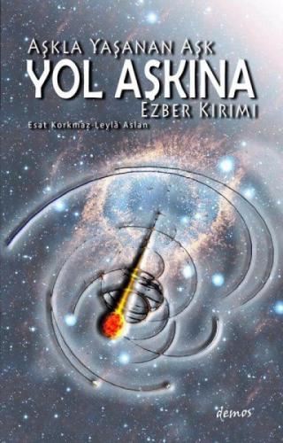 Aşkla Yaşanan Aşk Yol Aşkına Ezber Kırımı  Frontansicht 1
