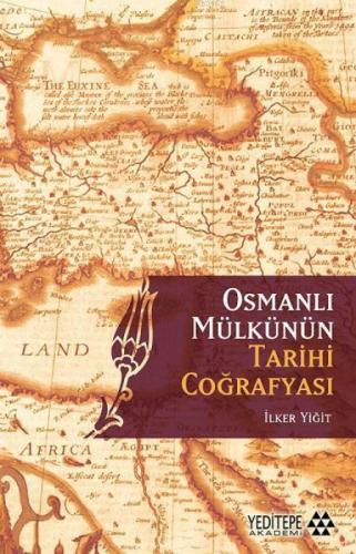 Osmanlı Mülkünün Tarihi Çoğrafyası  Frontansicht 1