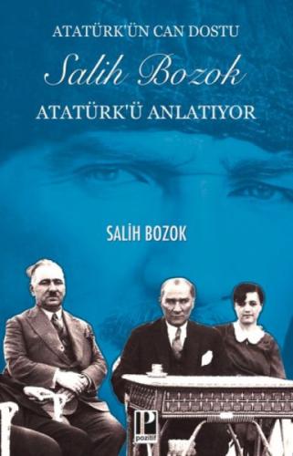 Atatürk'ün Can Dostu Salih Bozok Atatürk'ü Anlatıyor  Frontansicht 1