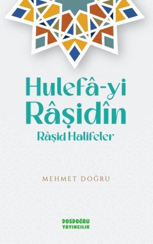 Hulefa-yi Raşidin - Raşid Halifeler  Frontansicht 1