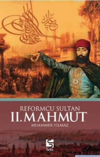 Reformcu Sultan II.Mahmut  Frontansicht 1