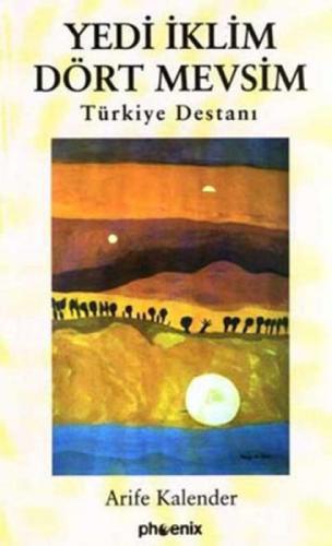 Yedi İklim Dört Mevsim Türkiye Destanı  Frontansicht 1