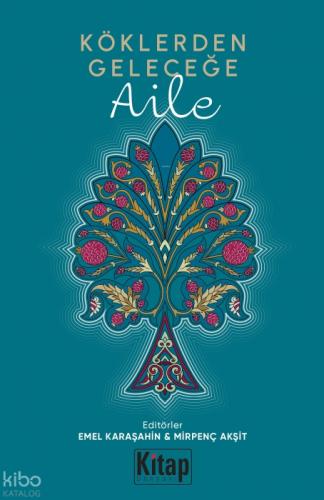 Köklerden Geleceğe -  Aile  Frontansicht 1