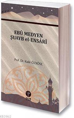 Ebu Medyen Şuayb el-Ensari  Frontansicht 1