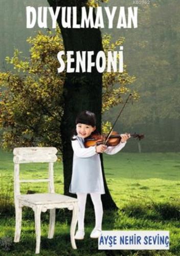 Duyulmayan Senfoni  Frontansicht 1