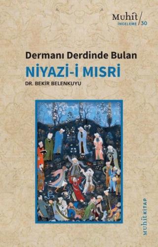 Dermanı Derdinde Bulan Niyazi-i Mısri  Frontansicht 1